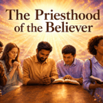The Priesthood of the Believer